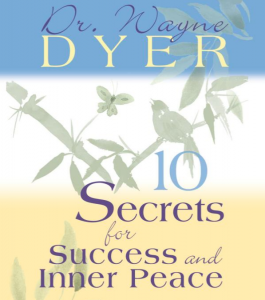 10 Secrets for Success and Inner peace